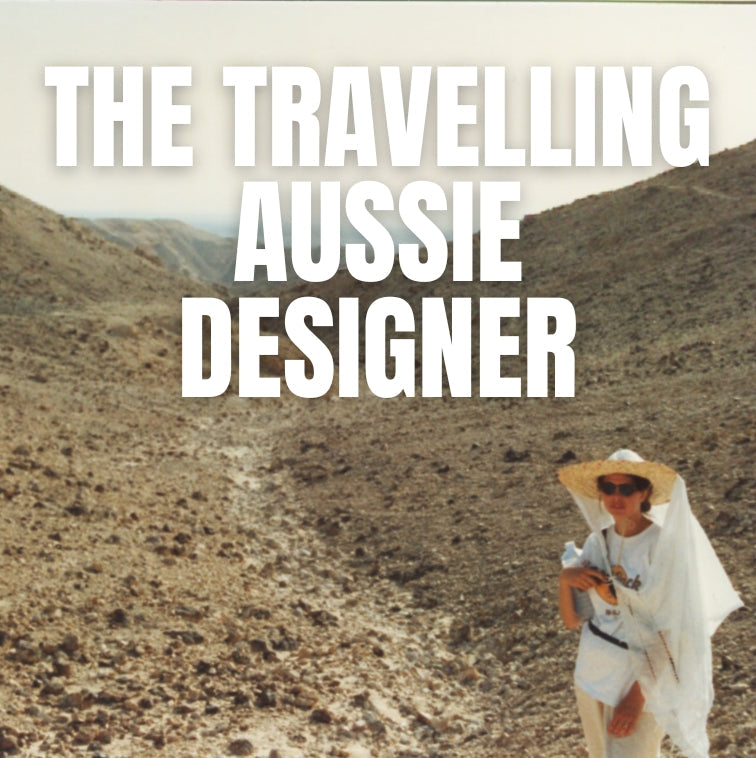 When an Aussie Designer went traveling.