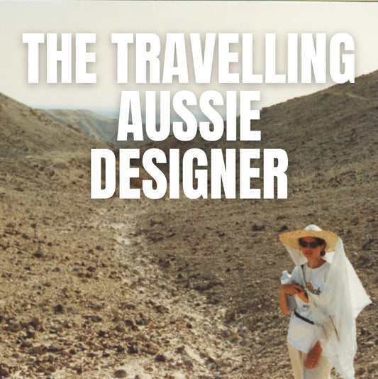 When an Aussie Designer went traveling.
