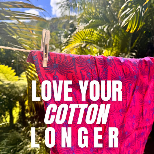 Love Your Cotton Longer